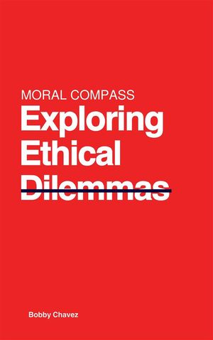 Moral Compass: Exploring Ethical Dilemmas【電
