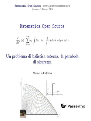 Un problema di balistica esterna: la parabola di sicurezza