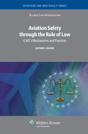 Aviation Safety through the Rule of Law