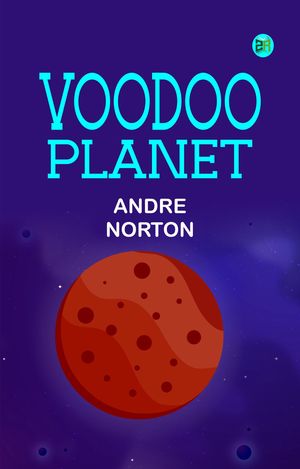 ŷKoboŻҽҥȥ㤨Voodoo PlanetŻҽҡ[ Andre Norton ]פβǤʤ158ߤˤʤޤ