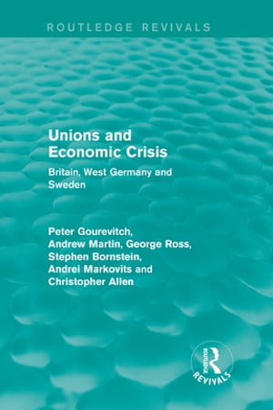 Unions and Economic Crisis