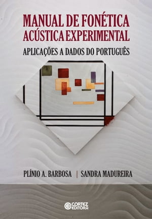 Manual de fonética acústica experimental
