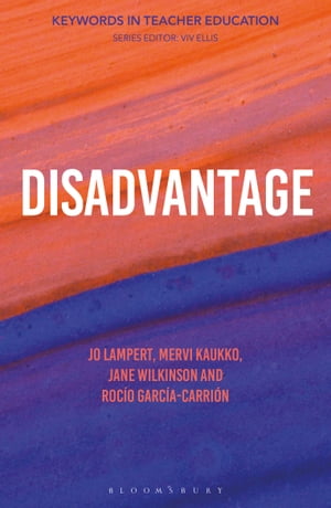 Disadvantage Keywords in Teacher EducationŻҽҡ[ Dr Jo Lampert ]