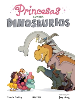 ŷKoboŻҽҥȥ㤨Princesas contra dinosauriosŻҽҡ[ Linda Bailey ]פβǤʤ640ߤˤʤޤ