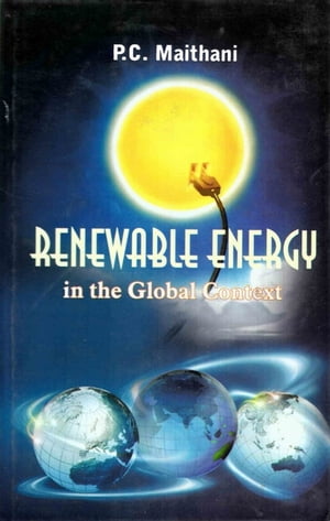 Renewable Energy: In the Global Context