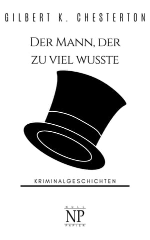 Der Mann, der zu viel wusste Der Gentleman-Detektiv