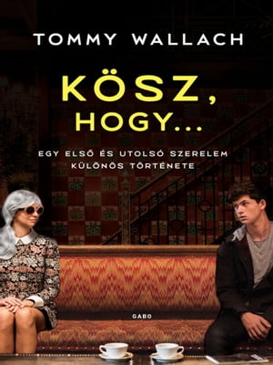 Kösz, hogy…