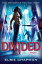 Divided (Dualed Sequel)Żҽҡ[ Elsie Chapman ]