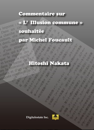 Commentaire sur L'Illusion commune souhaité par Michel Foucault