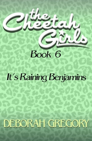 It's Raining Benjamins【電子書籍】[ Debora