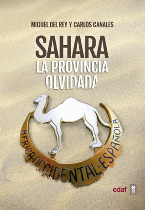 Sahara. La provincia olvidada