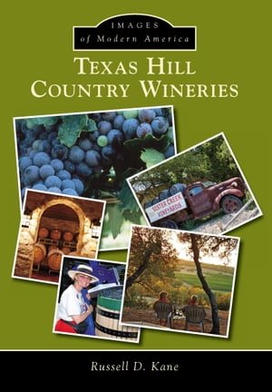 Texas Hill Country Wineries