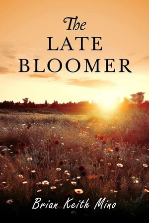 The Late Bloomer