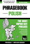 English-Polish phrasebook and 1500-word dictionary【電子書籍】[ Andrey Taranov ]