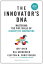 The Innovator's DNA, Updated, with a New Preface