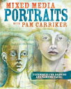 ŷKoboŻҽҥȥ㤨Mixed Media Portraits with Pam Carriker Techniques for Drawing and Painting FacesŻҽҡ[ Pam Carriker ]פβǤʤ1,623ߤˤʤޤ