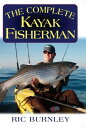 The Complete Kayak Fisherman【電子書籍】[ 