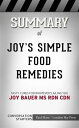 Joy's Simple Food Remedies: Tasty Cures for Whatever's Ailing You????????by oy Bauer MS RDN CDN??????? | Conversation Starters【電子書籍】[ dailyBooks ]