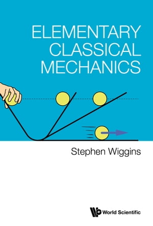 Elementary Classical Mechanics