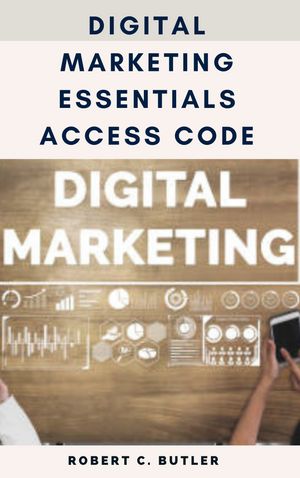 Digital marketing essentials access code