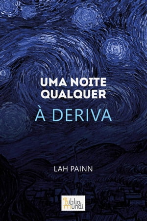 Uma noite qualquer - ? Deriva【電子書籍】[