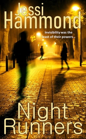 Night Runners【電子書籍】[ Jessi Hammond ]
