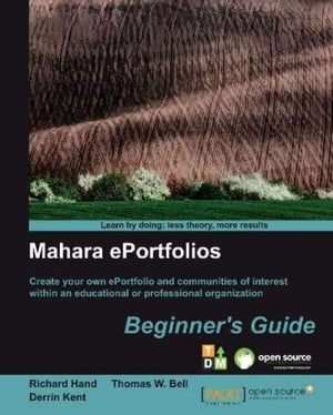 Mahara ePortfolios: Beginner's Guide