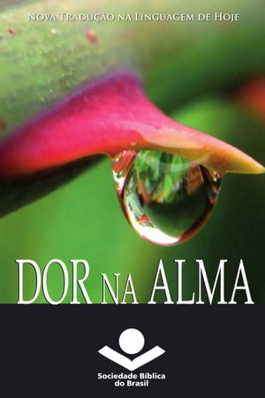 Dor na Alma【電子書籍】[ Eleny Vass?o de Paula Aitken ]