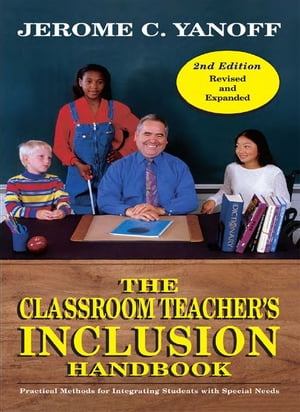 The Classroom Teacher's Inclusion Handbook