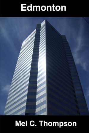 ŷKoboŻҽҥȥ㤨Edmonton And Other PoemsŻҽҡ[ Mel C. Thompson ]פβǤʤ150ߤˤʤޤ