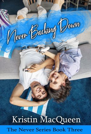 ŷKoboŻҽҥȥ㤨Never Backing DownŻҽҡ[ Kristin MacQueen ]פβǤʤ556ߤˤʤޤ