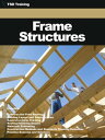 Frame Structures Includes Introduction, Construc