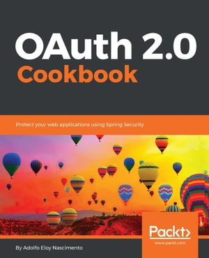 OAuth 2.0 Cookbook