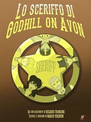 Lo sceriffo di Godhill on Avon - fumetto a color