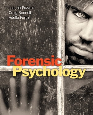 Forensic Psychology【電子書籍】[ Joanna Pozzulo ]