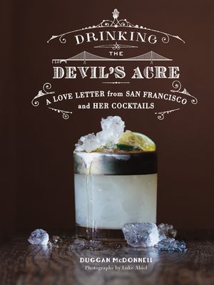 Drinking the Devil's Acre