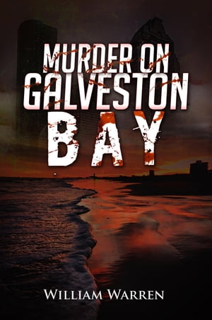 Murder on Galveston Bay