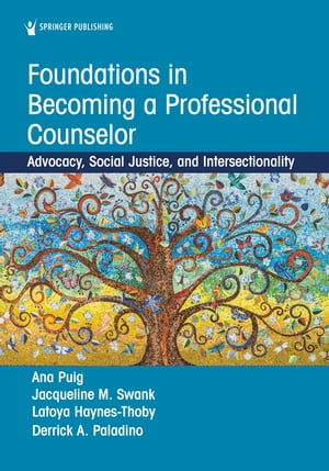 Foundations in Becoming a Professional Counselor