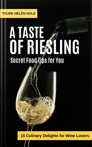ŷKoboŻҽҥȥ㤨A Taste of Riesling - with Recipes A Taste of Wine, #3Żҽҡ[ Trude Hel?n Hole ]פβǤʤ900ߤˤʤޤ