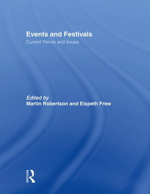 Events and Festivals Current Trends and Issues