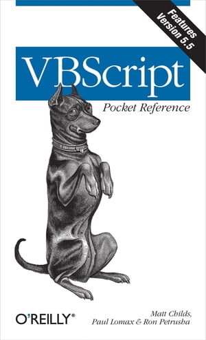 VBScript Pocket Reference【電子書籍】 Paul Lomax