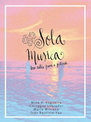 Sola Musica: Love Notes from a Festival