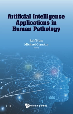 Artificial Intelligence Applications in Human Pathology