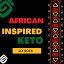 African Inspired Keto
