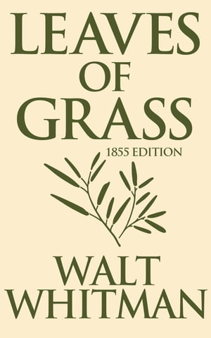 ŷKoboŻҽҥȥ㤨Leaves of Grass: 1855 EditionŻҽҡ[ Walt Whitman ]פβǤʤ65ߤˤʤޤ