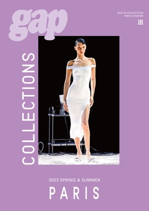 2023 S/S PRET-A-PORTER gap COLLECTIONS PARISŻҽҡ[ gapԽ ]