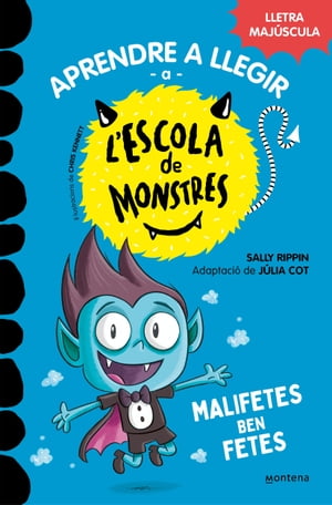 Aprendre a llegir a l'Escola de Monstres 6 - Malifetes ben fetes