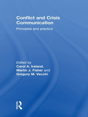 Conflict and Crisis Communication