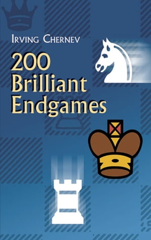 200 Brilliant Endgames