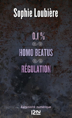0.1% suivi de Homo beatus et R?gulation